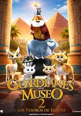 GUARDIANES DEL MUSEO 2: LOS TESOROS DE EGIPTO